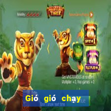 Gió gió chạy nhanh chính hãng