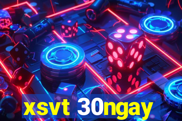 xsvt 30ngay