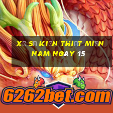 xổ số kiến thiết miền nam ngày 15