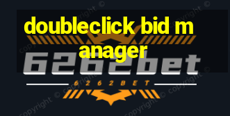 doubleclick bid manager