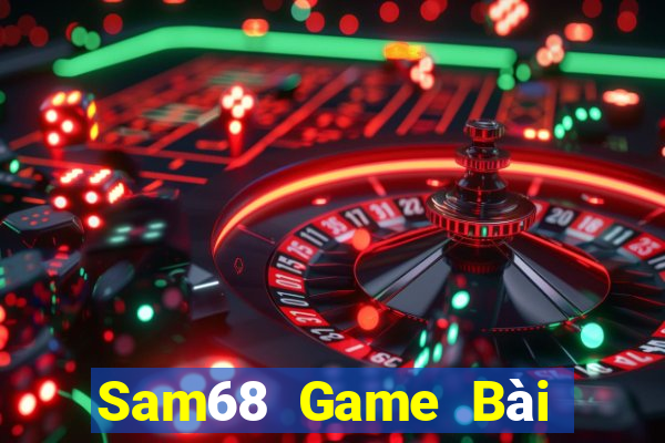 Sam68 Game Bài Miễn Phí