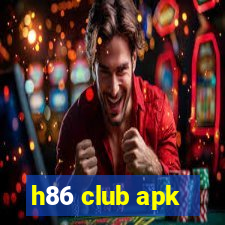 h86 club apk