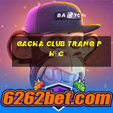 gacha club trang phục