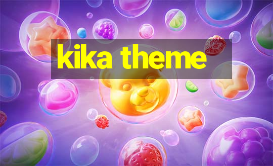 kika theme