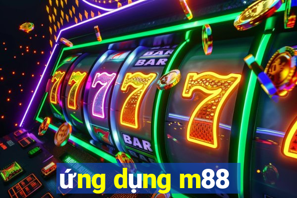 ứng dụng m88