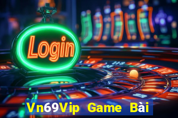 Vn69Vip Game Bài Trên Máy Tính