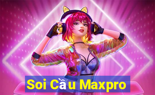 Soi Cầu Maxpro