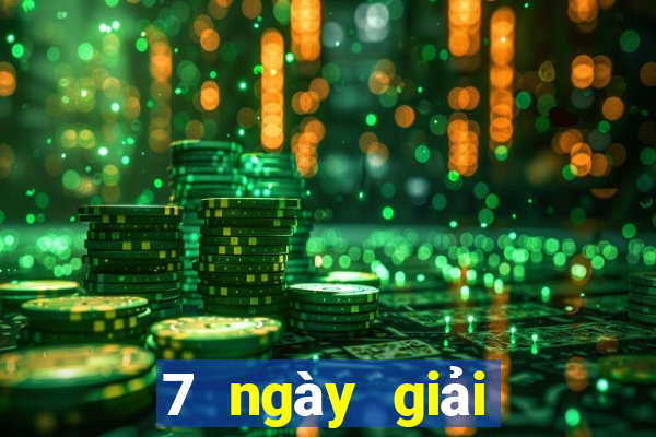 7 ngày giải trí dự phòng Net