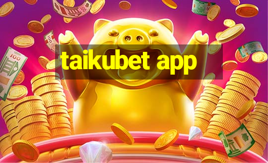 taikubet app