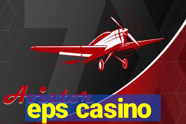 eps casino