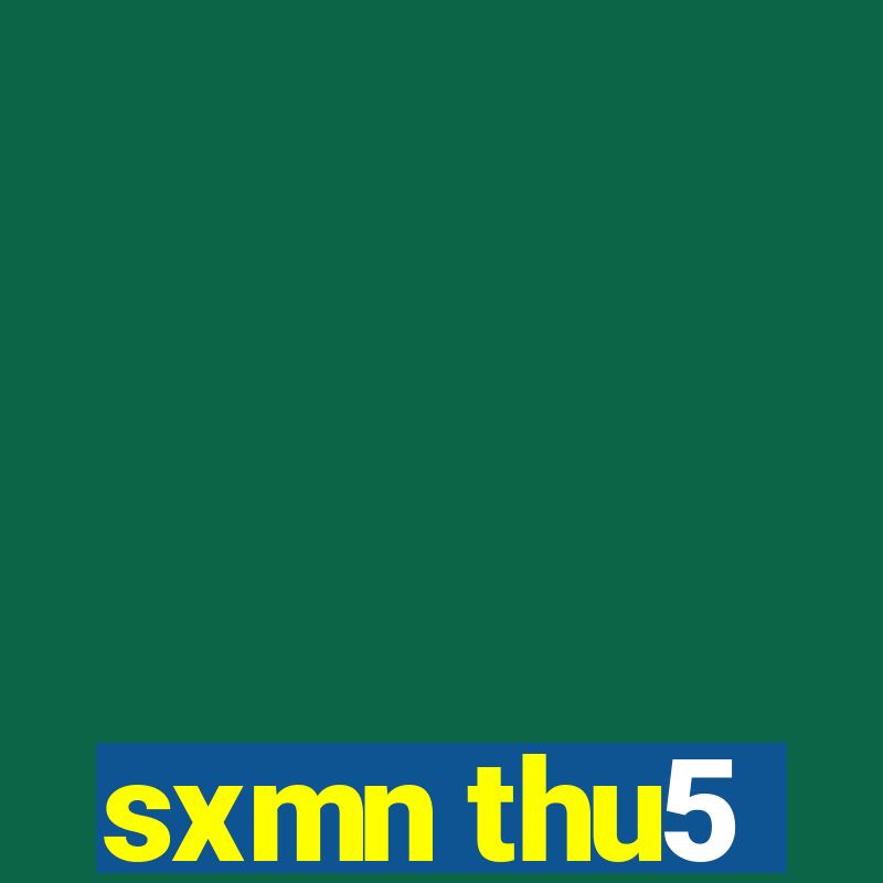 sxmn thu5