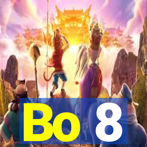 Bo 8