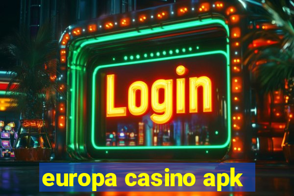 europa casino apk