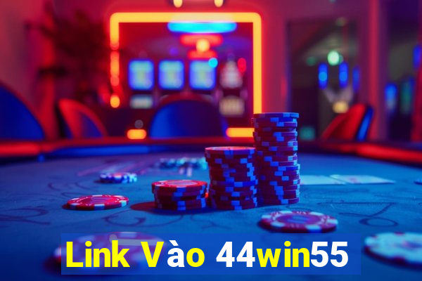 Link Vào 44win55