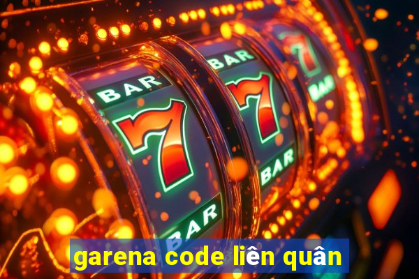 garena code liên quân