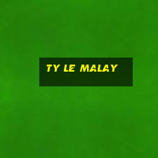 ty le malay