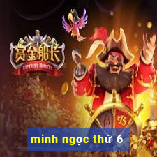 minh ngọc thứ 6