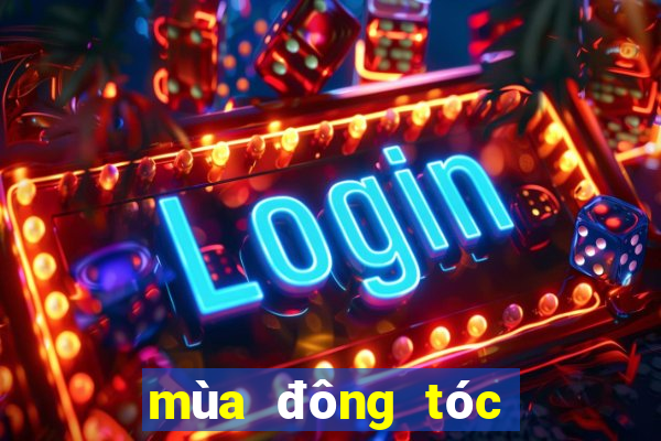 mùa đông tóc nhanh bết