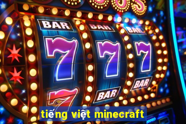 tiếng việt minecraft