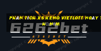 Phân tích XS Keno Vietlott ngày thứ năm