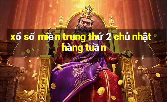 xổ số miền trung thứ 2 chủ nhật hàng tuần