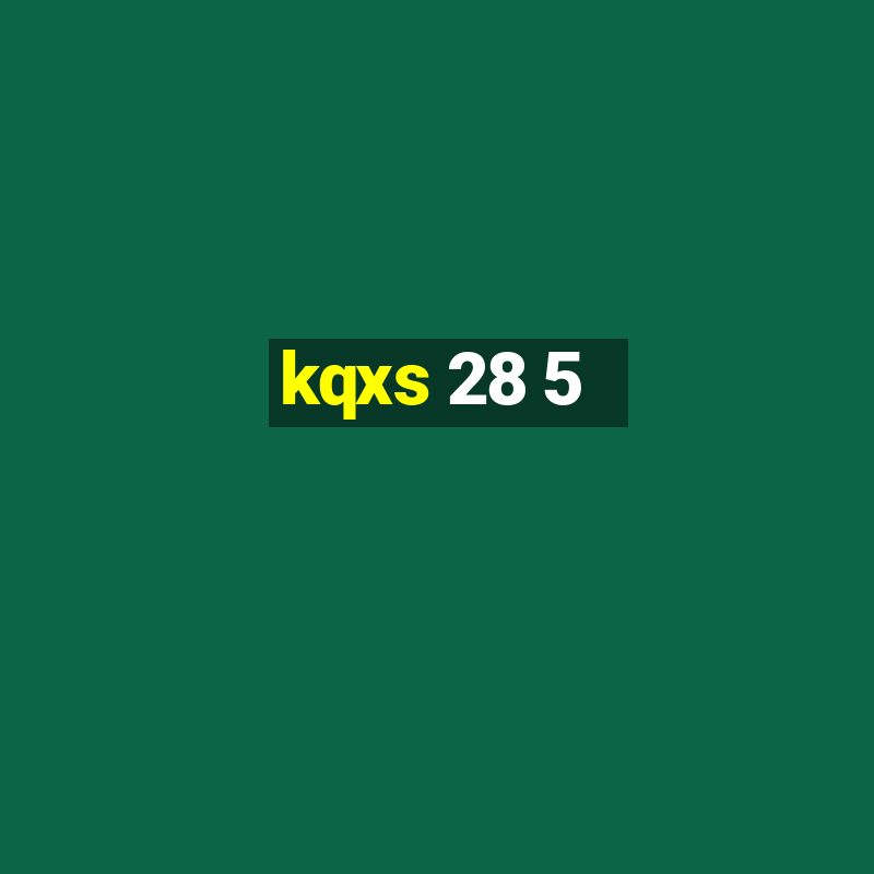 kqxs 28 5