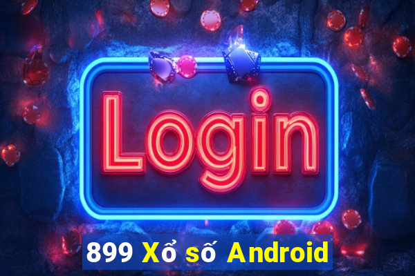 899 Xổ số Android