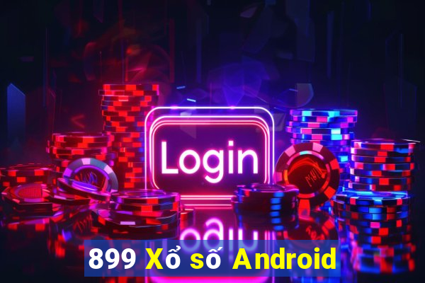 899 Xổ số Android