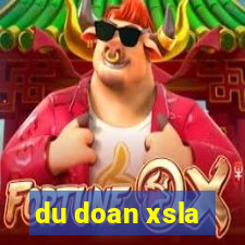 du doan xsla