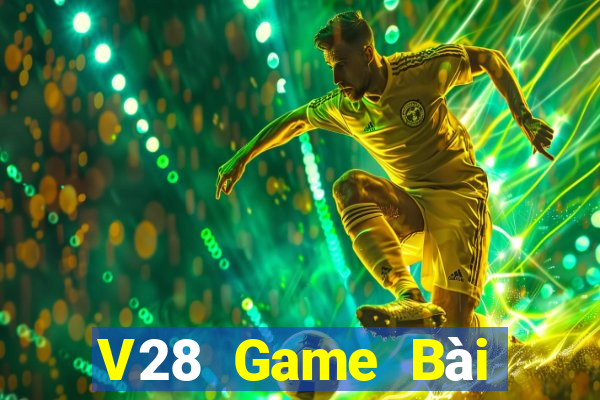 V28 Game Bài Quốc Tế