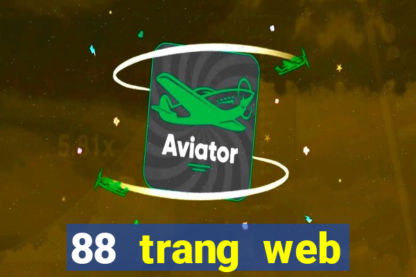 88 trang web giải trí