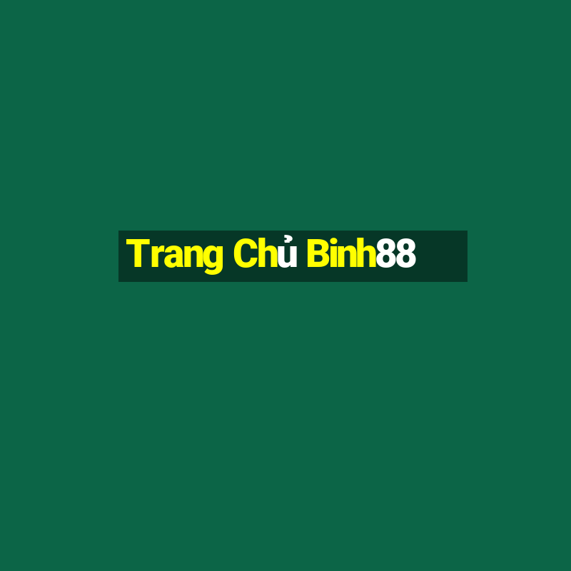 Trang Chủ Binh88