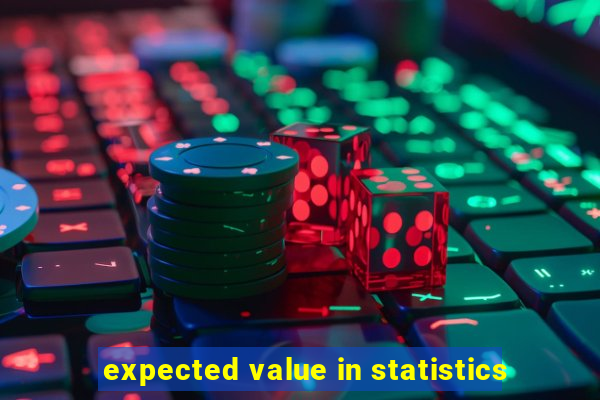 expected value in statistics