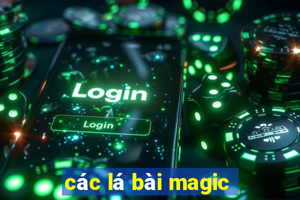 các lá bài magic