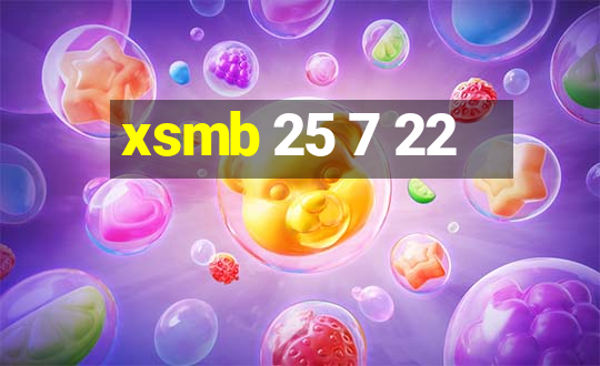 xsmb 25 7 22