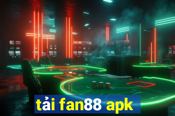 tải fan88 apk