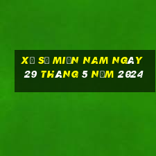 xổ số miền nam ngày 29 tháng 5 năm 2024