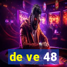 de ve 48