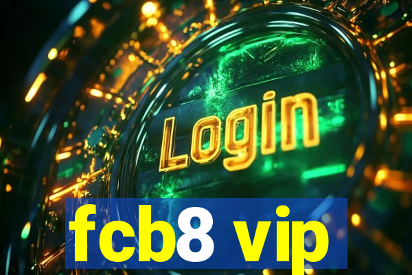 fcb8 vip