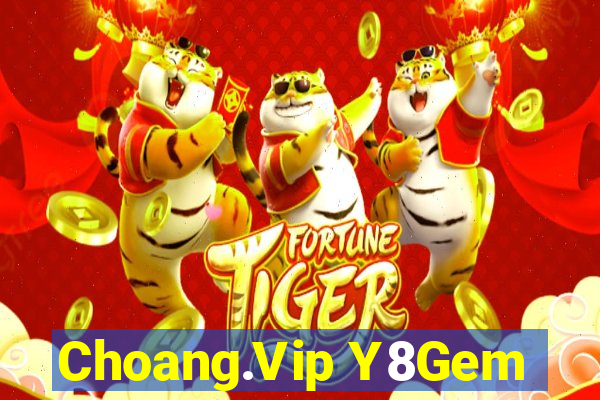 Choang.Vip Y8Gem