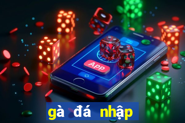 gà đá nhập khẩu từ mỹ