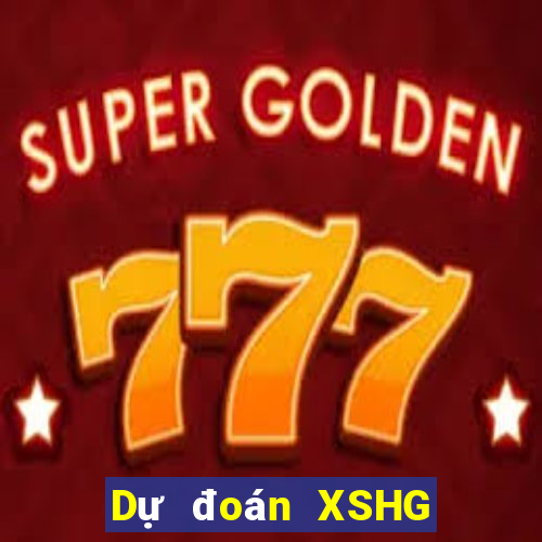 Dự đoán XSHG Thứ 3