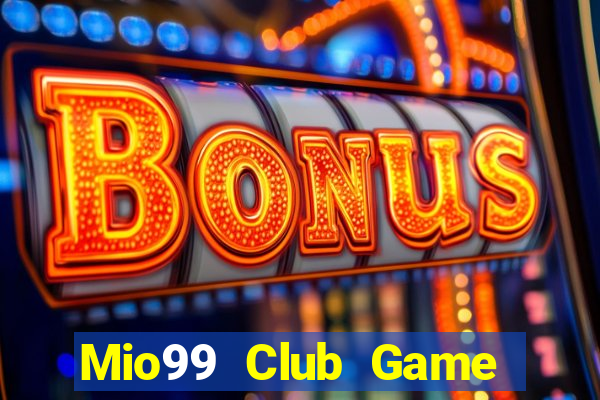 Mio99 Club Game Bài B52 Đổi Thưởng