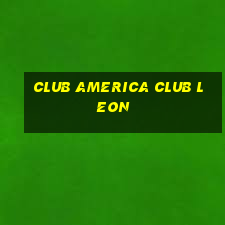 club america club leon