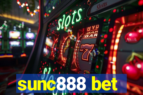 sunc888 bet