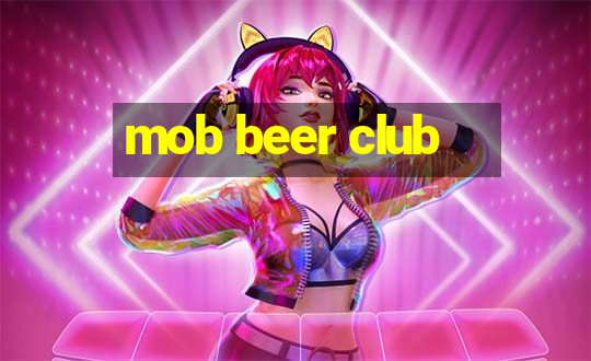 mob beer club