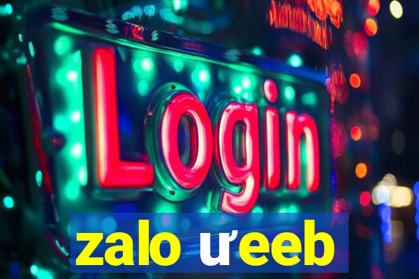 zalo ưeeb