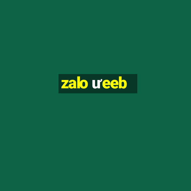 zalo ưeeb