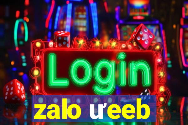 zalo ưeeb