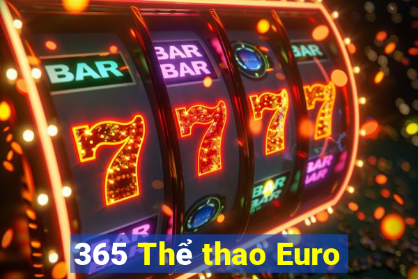 365 Thể thao Euro